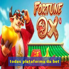 todas plataforma da bet